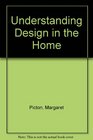 Understanding Design in the Home