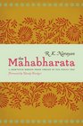 The Mahabharata A Shortened Modern Prose Version of the Indian Epic