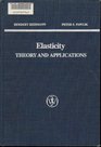 Elasticity Theory and Applications