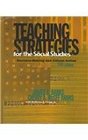 Teaching Strategies for the Social Studies DecisionMaking and Citizen Action