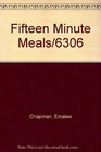 Fifteen Minute Meals/6306