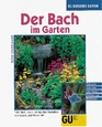 Der Bach im Garten