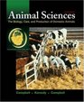 Animal Sciences The Biology Care and Production of Domestic Animals