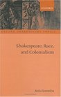 Shakespeare Race and Colonialism