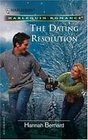 The Dating Resolution (Harlequin Romance, No 3829) (Larger Print)