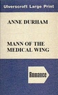 Mann of the Medical Wing