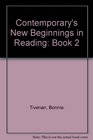 Contemporary's New Beginnings in Reading Book 2