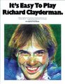 It's Easy To Play Richard Clayderman
