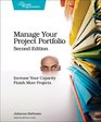 Manage Your Project Portfolio Increase Your Capacity and Finish More Projects