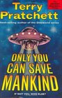 Only You Can Save Mankind (Johnny Maxwell Trilogy, 1.)