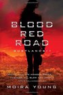 Blood Red Road Dustlands 1