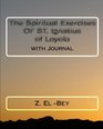 St Ignatius of Loyola Spiritual Exercises with Journal