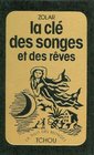 La cl des songes et des rves