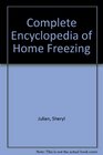 Complete Encyclopedia of Home Freezing