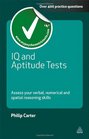 IQ and Aptitude Tests Assess Your Verbal Numerical and Spatial Reasoning Skills