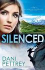 Silenced (Alaskan Courage, Bk 4)
