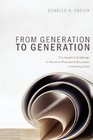 From Generation to Generation The Adaptive Challenge of Mainline Protestant Education in Forming Faith