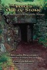 Voices Out of Stone Magic and Mystery in Megalithic Brittany