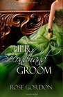 Her Secondhand Groom: Groom Series, BOOK 3 (Volume 3)