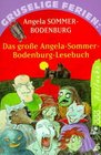 Gruselige Ferien Das groe Angela Sommer Bodenburg Lesebuch