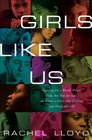 Girls Like Us Fighting for a World Where Girls Are Not for Sale an Activist Finds Her Calling and Heals Herself
