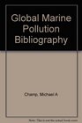 Global Marine Pollution Bibliography