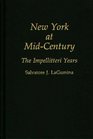 New York at MidCentury The Impellitteri Years