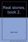 Real stories book 2