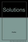 Solutions A Guide to Better Problem Solving