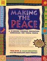 Making The Peace A 15Session Violence Prevention Curriculum for Young People