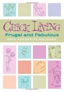 Chick Living Frugal And Fabulous