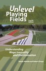 Unlevel Playing Fields 4th edition