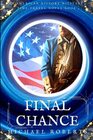 Final Chance An Alternate History American Revolution Military Time Travel Novel