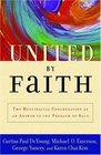 United by Faith The Multiracial Congregation as an Answer to the Problem of Race