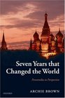 Seven Years that Changed the World Perestroika in Perspective