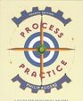 Process and Practice Guide for Developing Writers