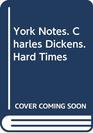 Charles Dickens Hard Times Notes