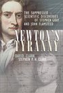 Newton's Tyranny The Suppressed Scientific Discoveries of John Flamsteed and Stephen Gray