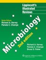 Lippincott's Illustrated Reviews Microbiology
