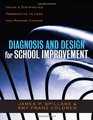 Diagnosis and Design for School Improvement Using a Distributed Perspective to Lead and Manage Change