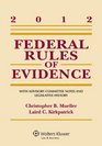 Federal Rules of Evidence With Advisory Committee Notes and Legislative History 2012 Statutory Supplement