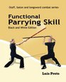 Staff baton  longsword combat series Functional parrying skill
