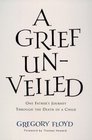 A Grief Unveiled One Father's Journey Through the Loss of a Child