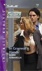 In Graywolf's Hands (Bachelors of Blair Memorial, Bk 1) (Silhouette Intimate Moments, No 1155)