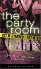 Get It Started (Party Room)
