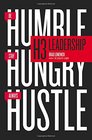 H3 Leadership Be Humble Stay Hungry Always Hustle