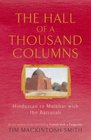 The Hall of a Thousand Columns Hindustan to Malabar with Ibn Battutah