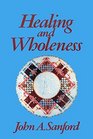 Healing and wholeness