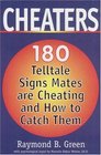 Cheaters 180 Telltale Signs Mates Are Cheating and How to Catch Them