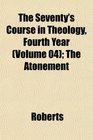 The Seventy's Course in Theology Fourth Year  The Atonement